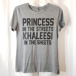 5/$15 Lg Gray Shirt Black Text - Princess In The Streets Khaleesi In The Sheets